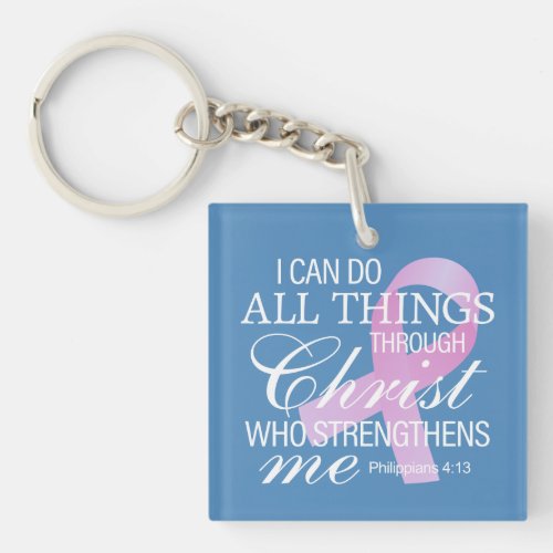 Inspiring Quote Breast Cancer Awareness  Keychain