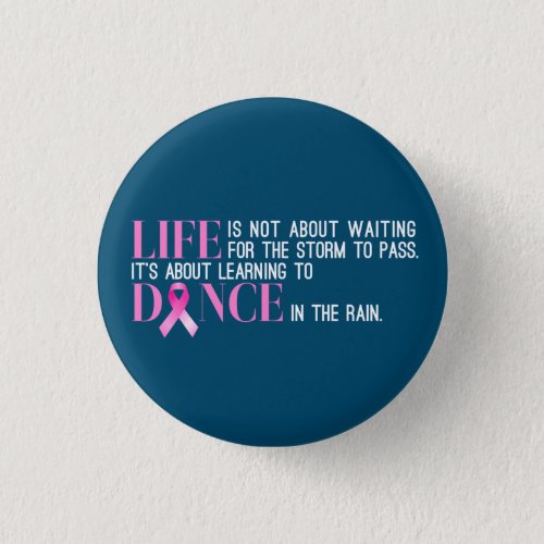 Inspiring Quote Breast Cancer Awareness Pin Button