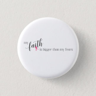 Inspiring Quote Breast Cancer Awareness Pin Button