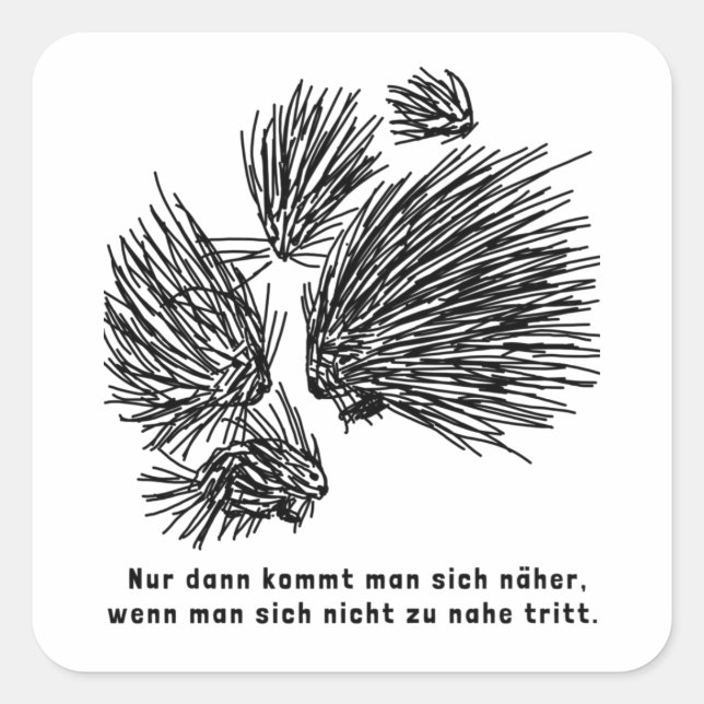 Inspiring quote of porcupine square sticker (Front)