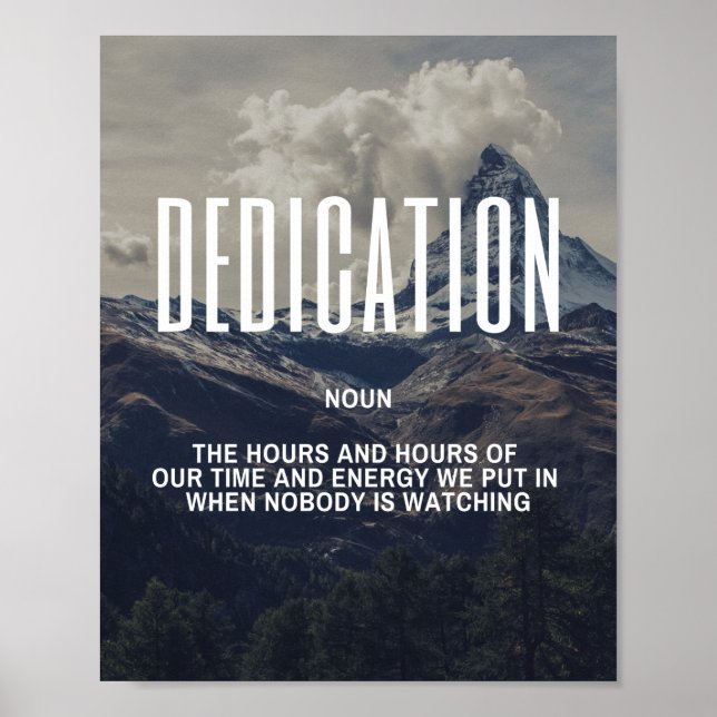 Inspiring Quote On Dedication Poster (Front)