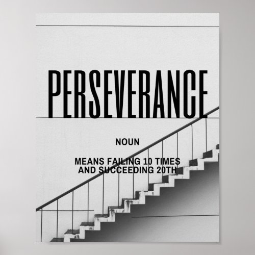 Inspiring Quote On Perseverance Poster