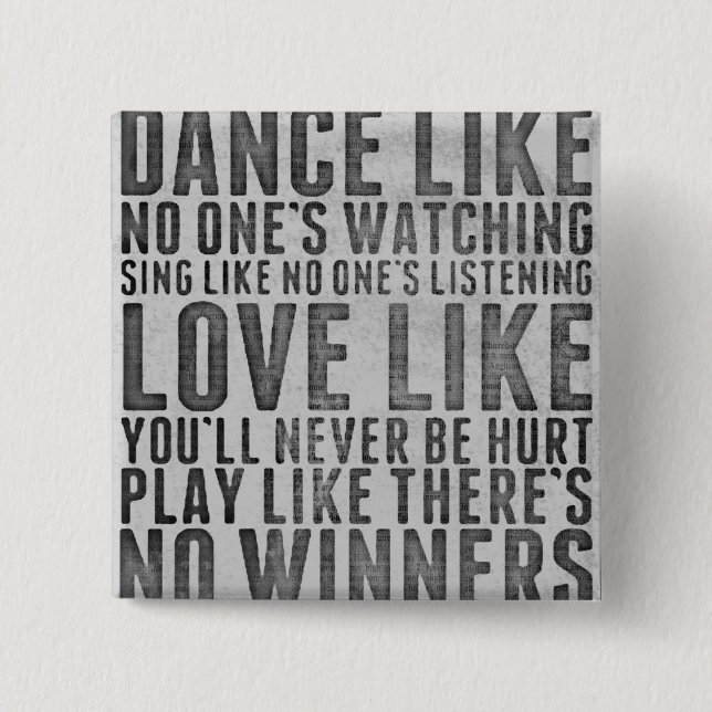 Inspiring Quote Rustic Grunge Text Sign Button (Front)