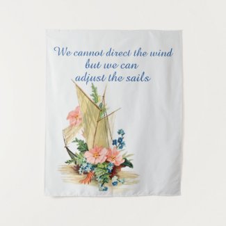 Inspiring Quote With Romantic Vintage Sailboat Tapestry