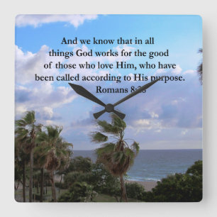 INSPIRING ROMANS 8:28 SQUARE WALL CLOCK