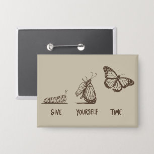 Inspiring Saying Gift Motivational Mental Health Button