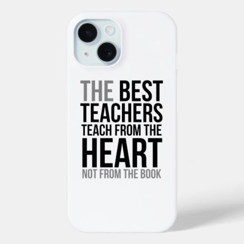 Inspiring school quote iPhone 15 case