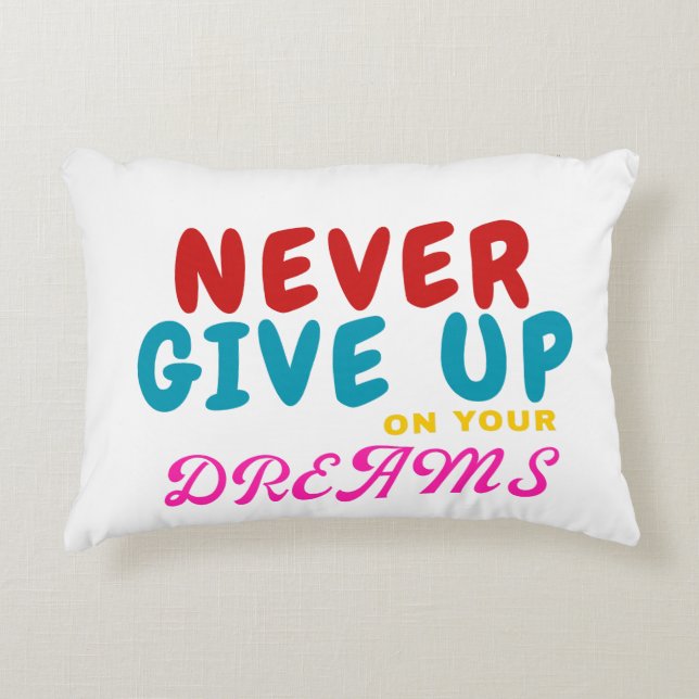 inspiring slogan accent pillow (Front)