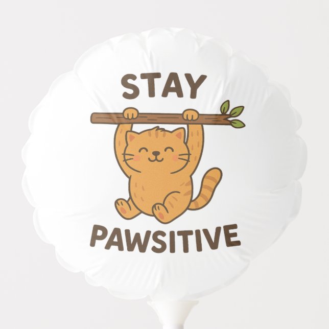  Inspiring "Stay pawsitive" Quote Print Balloon (Front)