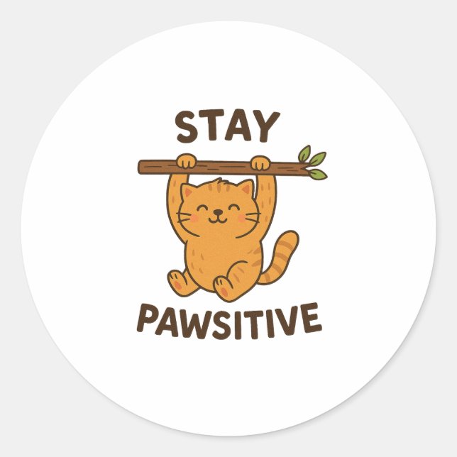  Inspiring "Stay pawsitive" Quote Print Classic Round Sticker (Front)