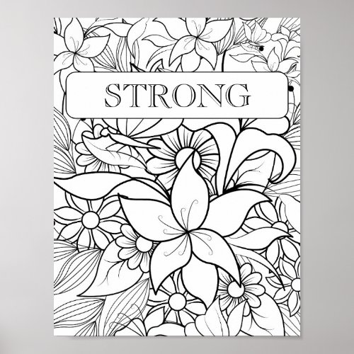 Inspiring Strong Adult Coloring Mural Floral Poster