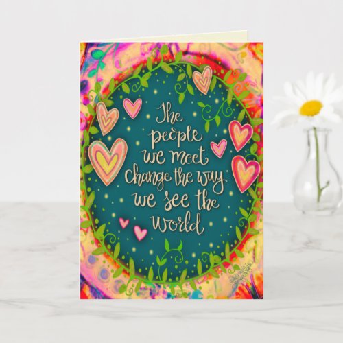 Inspiring The People We Meet Quote Inspirivity Card