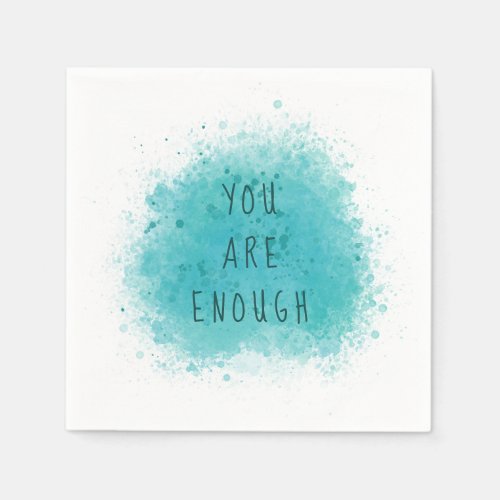Inspiring You Are Enough Simple Affirmation Quote Napkins