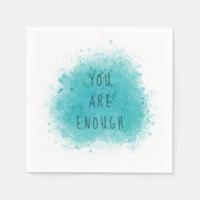 Inspiring You Are Enough Simple Affirmation Quote Napkins (Front)