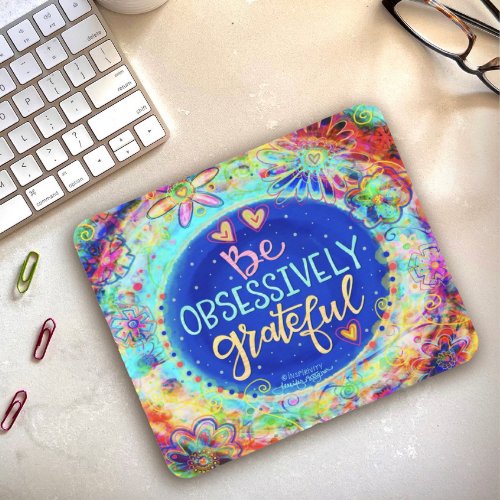 Inspirivity Obsessively Graterful Mouse Pad