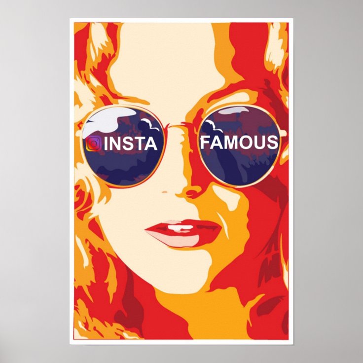 Insta Famous Poster Zazzle