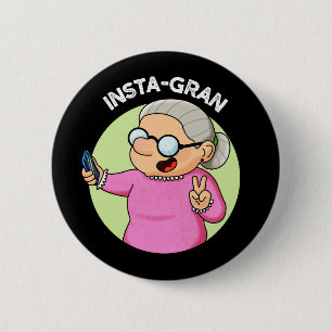 Instagran Funny Social Media Grandma Pun Dark BG Button