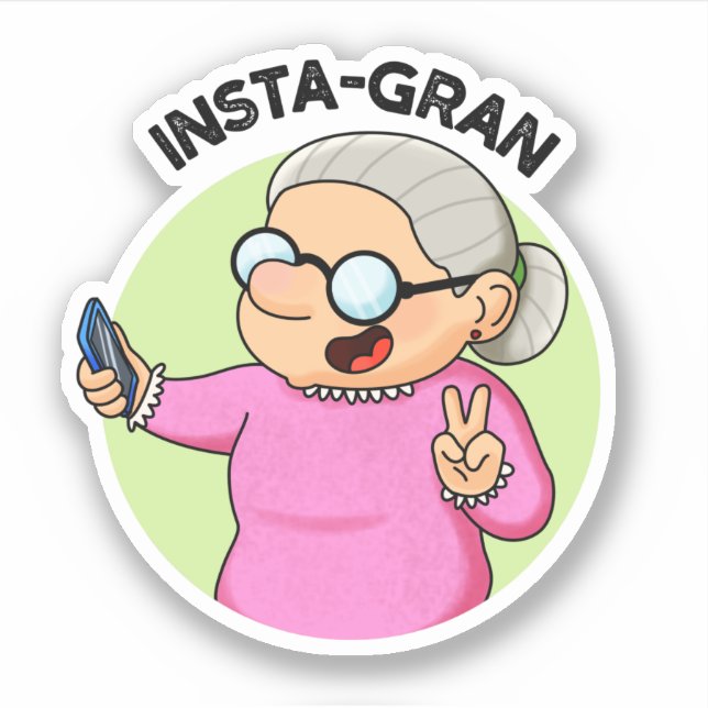 Instagran Funny Social Media Grandma Pun  Sticker (Front)