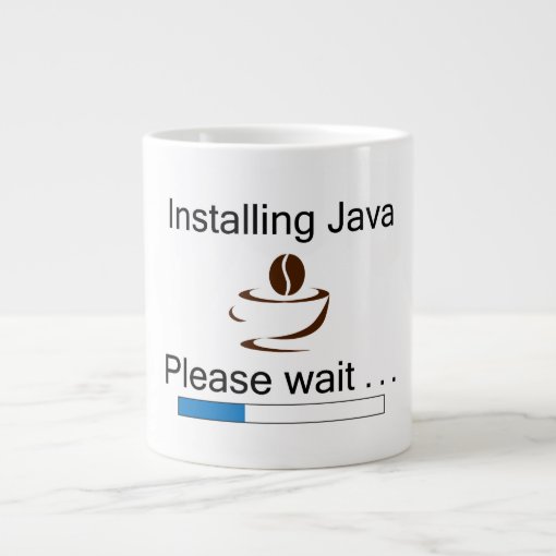 Installing Java Coffee Mug | Zazzle