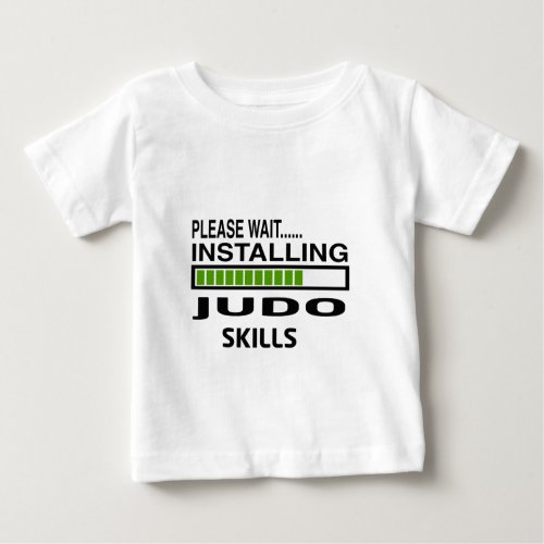 Installing Judo Skills Baby T_Shirt