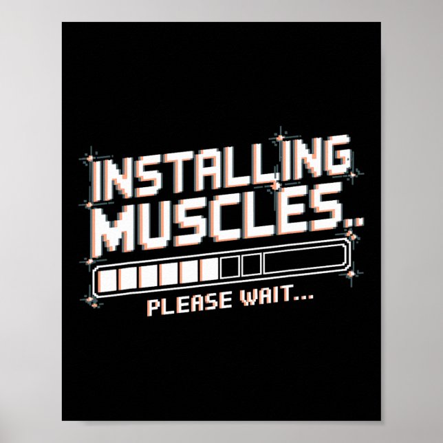 Installing Muscles Funny Weightlifting Workout Gym Poster (Front)