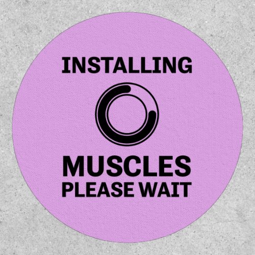 Installing Muscles Please Wait Funny Workout Patch