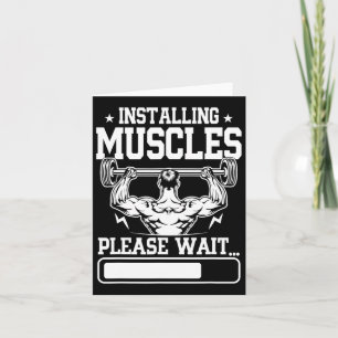 Installing Muscles Please Wait Shirt Funny Gym Wor Card