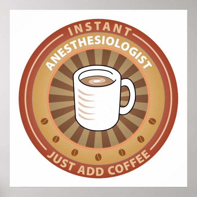 Instant Anesthesiologist Poster (Front)