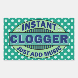 Instant Clogger Just Add Music Rectangular Sticker