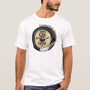 INSTANT CPA ADD COFFEE PUBLIC ACCOUNTANT T-Shirt