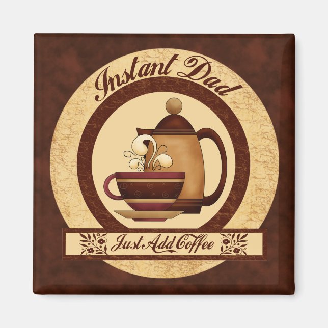 Instant Dad Magnet (Front)