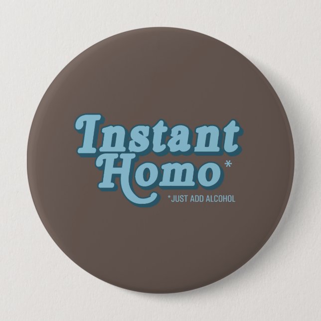 INSTANT HOMO BUTTON (Front)