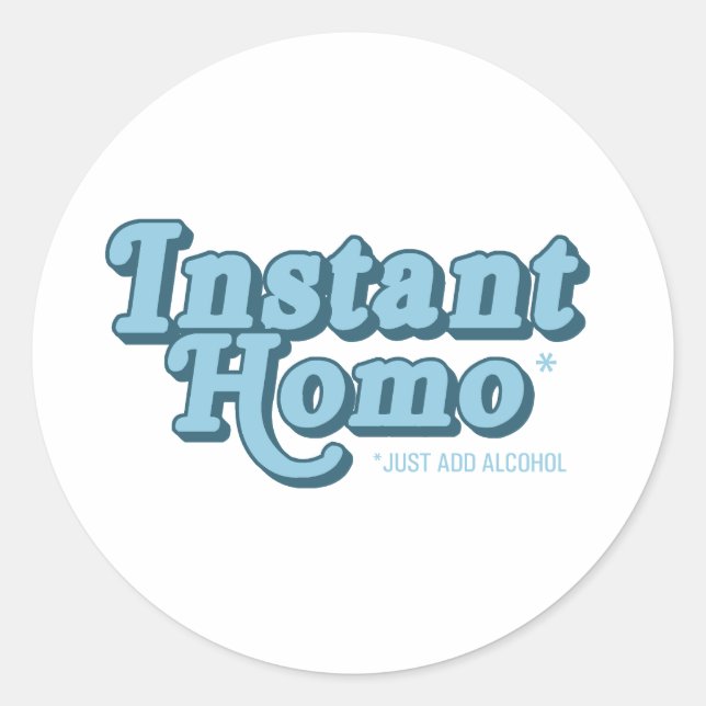 Instant Homo Classic Round Sticker (Front)