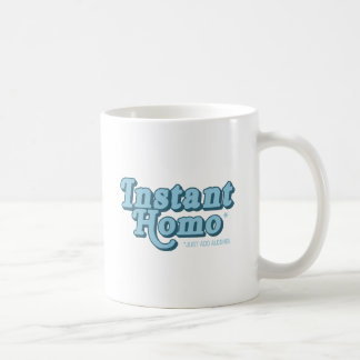 Instant Homo Coffee Mug