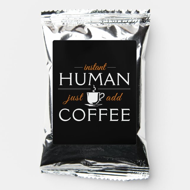 Instant Human, just add coffee, orange Coffee Drink Mix (Front)