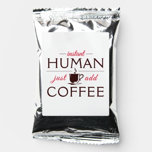 Instant Human just add coffee redwhite Coffee Drink Mix