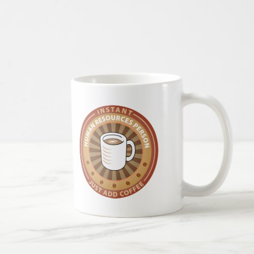 Instant Human Resources Person Coffee Mug