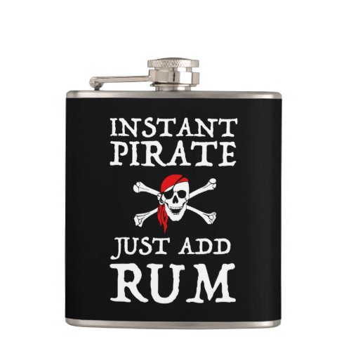 Instant Pirate _ Just Add Rum Flask