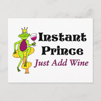 "Instant Prince, Just Add Wine" Wine Prince Postcard