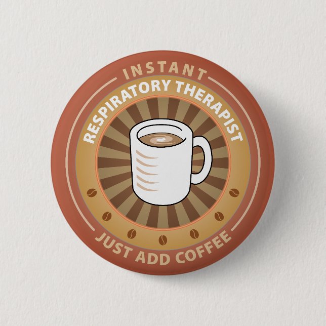 Instant Respiratory Therapist Button (Front)