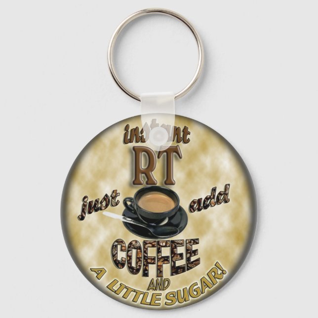 INSTANT RT RADIOLOGY TECH XRAY - ADD COFFEE KEYCHAIN (Front)
