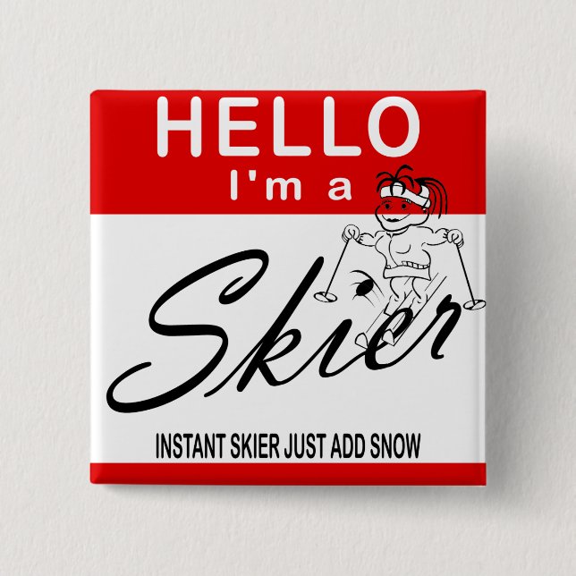 Instant Skier Just Add Snow Button (Front)