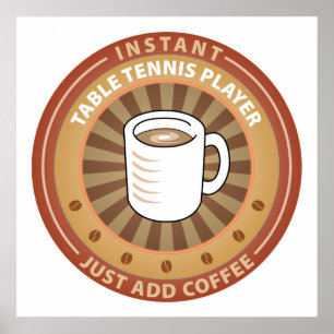 Instant Table Tennis Player Poster