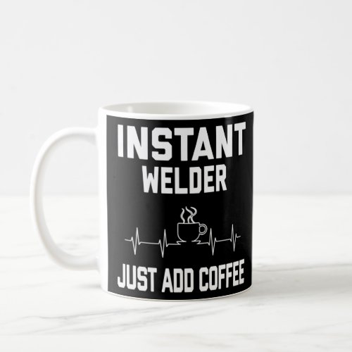 Instant Welder Just Add Coffee  Coffee Pulse EKG  Coffee Mug