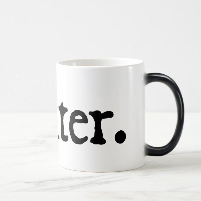 Instant Writer (just add hot coffee) Coffee Mug