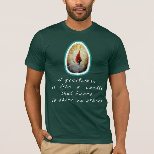 Instead of Cursing the Darkness Light a Candle  T-Shirt (Front)