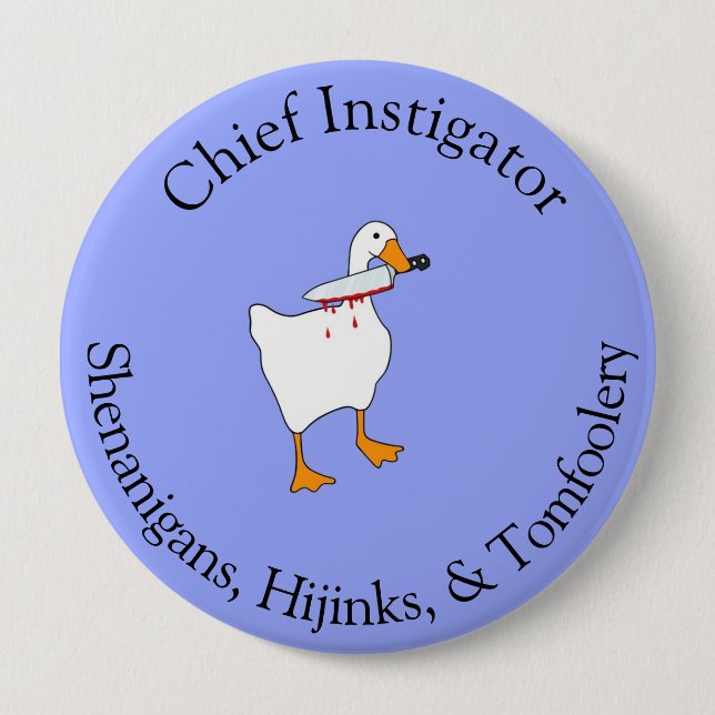 Instigator of Hijinks Button (Front)