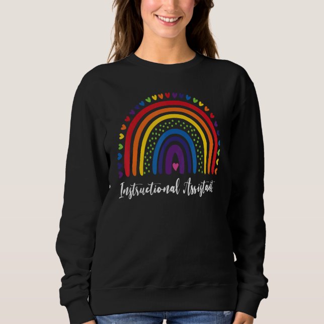 Instructional Assistant Boho Rainbow Graduation Ap Sweatshirt (Front)