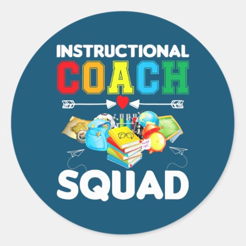 Instructional Coach Squad Pro Teacher Education Classic Round Sticker