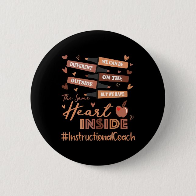 Instructional Coach We Can Be Different Black Hist Button (Front)